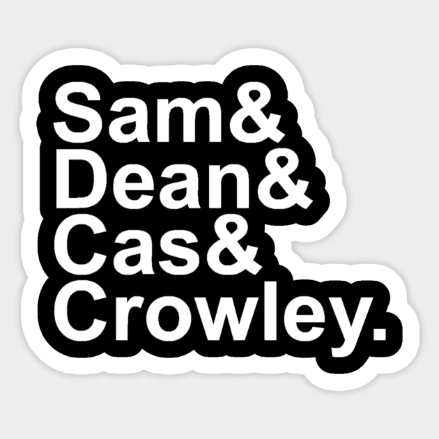 Sam & Dean & Cas & Crowley. Sticker by bnodzak